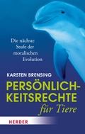 Cover: Pers&ouml;nlichkeitsrechte f&uuml;r Tiere - Verlag Herder