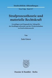 Abbildung von: Strafprozesstheorie und materielle Rechtskraft - fibre