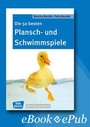 Bild: Die 50 besten Plansch- und Schwimmspiele - eBook - Don Bosco Medien