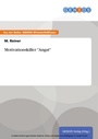Cover: Motivationskiller "Angst" - GBI-Genios Verlag