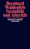 Cover: Sozialit&auml;t und Alterit&auml;t - Suhrkamp