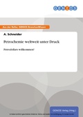 Cover: Petrochemie weltweit unter Druck - GBI-Genios Verlag