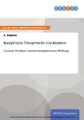 Cover: Kampf dem &Uuml;bergewicht von Kindern - GBI-Genios Verlag