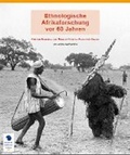 Cover: Ethnologische Afrikaforschung vor 60 Jahren - Museum f&uuml;r V&ouml;lkerkunde