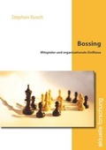 Cover: Bossing - Niebank, Kay, u. Stephan Rusch