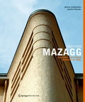 Cover: Siegfried Mazagg - Interpret der fr&uuml;hen Moderne in Tirol - Birkh&auml;user Verlag GmbH