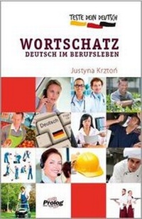 Abbildung von: Teste Dein Deutsch Wortschatz im Berufsleben - Prolog