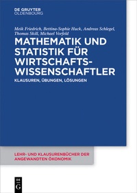 Abbildung von: Mathematik und Statistik für Wirtschaftswissenschaftler - De Gruyter Oldenbourg