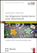 Cover: Der Allgemeine Soziale Dienst unter Reformdruck - Nomos