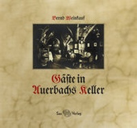 Abbildung von: Gäste in Auerbachs Keller - Sax-Verlag