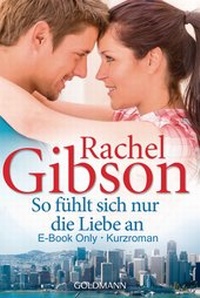 Abbildung von: So fühlt sich nur die Liebe an - Goldmann