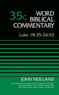 Bild: Luke 18:35-24:53, Volume 35C - Zondervan