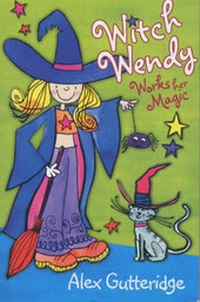 Enlarge image Cover: Witch Wendy Works Her Magic - Macmillan Children's Books