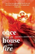Cover: Once in a House On Fire - Children's Edition - Young Picador
