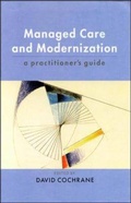 Cover: Managed Care and Modernization - Open University Press