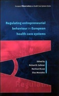 Cover: Regulating Entrepreneurial Behaviour in European Health Care Systems - Open University Press