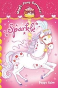 Cover: Magic Pony Carousel 1: Sparkle - Macmillan Children's Books