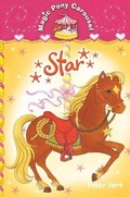 Cover: Magic Pony Carousel 3: Star - Macmillan Children's Books