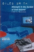 Cover: Midnight in the Garden of Evel Knievel - Picador