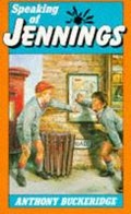 Cover: Speaking of Jennings - Macmillan Children's Books