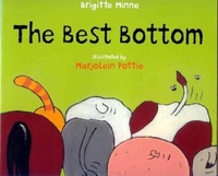 Enlarge image Cover: The Best Bottom - Macmillan Children's Books