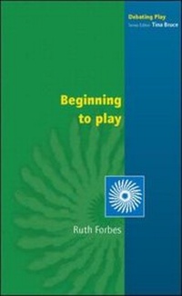 Enlarge image Cover: Beginning to Play - Open University Press