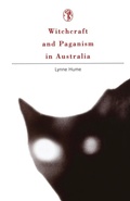 Cover: Witchcraft and Paganism In Australia - Melbourne University Press