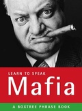 Cover: Learn to Speak Mafia - Boxtree Ltd