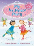 Cover: My Ice Palace Party - Macmillan Children's Books