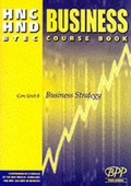 Cover: HNC/HND BTEC Core Unit 8 Business Strategy: Business Course Book - BPP Publishing Ltd