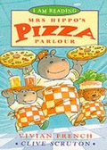 Cover: Mrs. Hippo's Pizza Parlour - Kingfisher Books Ltd