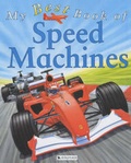 Cover: My Best Book of Speed Machines - Kingfisher Books Ltd