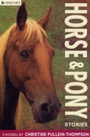 Cover: Horse and Pony Stories - Kingfisher Books Ltd