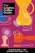 Cover: The London Coffee Guide 2015 - Allegra Publications
