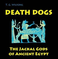 Enlarge image Cover: Death Dogs - Kelsey Museum of Archaeology