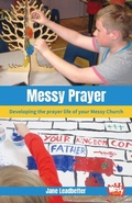 Cover: Messy Prayer - BRF (The Bible Reading Fellowship)