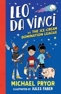 Cover: Leo da Vinci vs The Ice-cream Domination League - Frederick Warne
