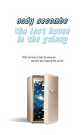 Cover: The Last House in the Galaxy - Tor