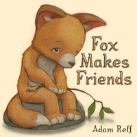 Enlarge image Cover: Fox Makes Friends - Macmillan Children's Books