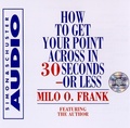 Cover: How To Get Your Point Across In 30 Seconds Or Less - Simon & Schuster Audio