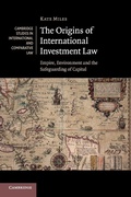 Abbildung von: The Origins of International Investment Law - Cambridge University Press