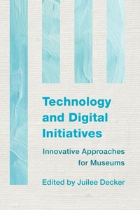 Enlarge image Cover: Technology and Digital Initiatives - Rowman & Littlefield Publishers