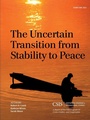 Cover: The Uncertain Transition from Stability to Peace - Centre for Strategic & International Studies,U.S.