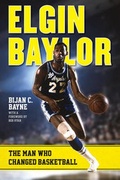Cover: Elgin Baylor - Rowman & Littlefield Publishers
