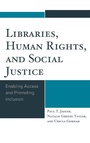 Cover: Libraries, Human Rights, and Social Justice - Rowman & Littlefield Publishers
