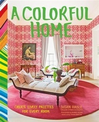 Enlarge image Cover: Colorful Home - Chronicle Books LLC