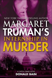 Abbildung von: Margaret Truman's Internship in Murder - Tor Publishing Group