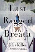 Cover: Last Ragged Breath - Minotaur Books