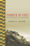 Cover: Pioneer in Tibet - St. Martin's Press