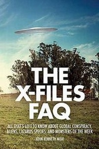 Enlarge image Cover: The X-Files FAQ - Applause Theatre Book Publishers